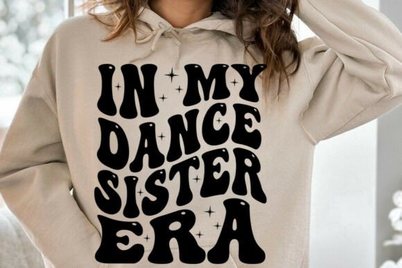 In My Dance Sister Era Svg Png, Retro Da